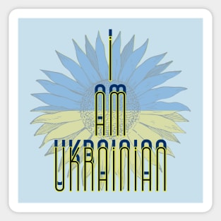 I am Ukrainian -sunflower Sticker